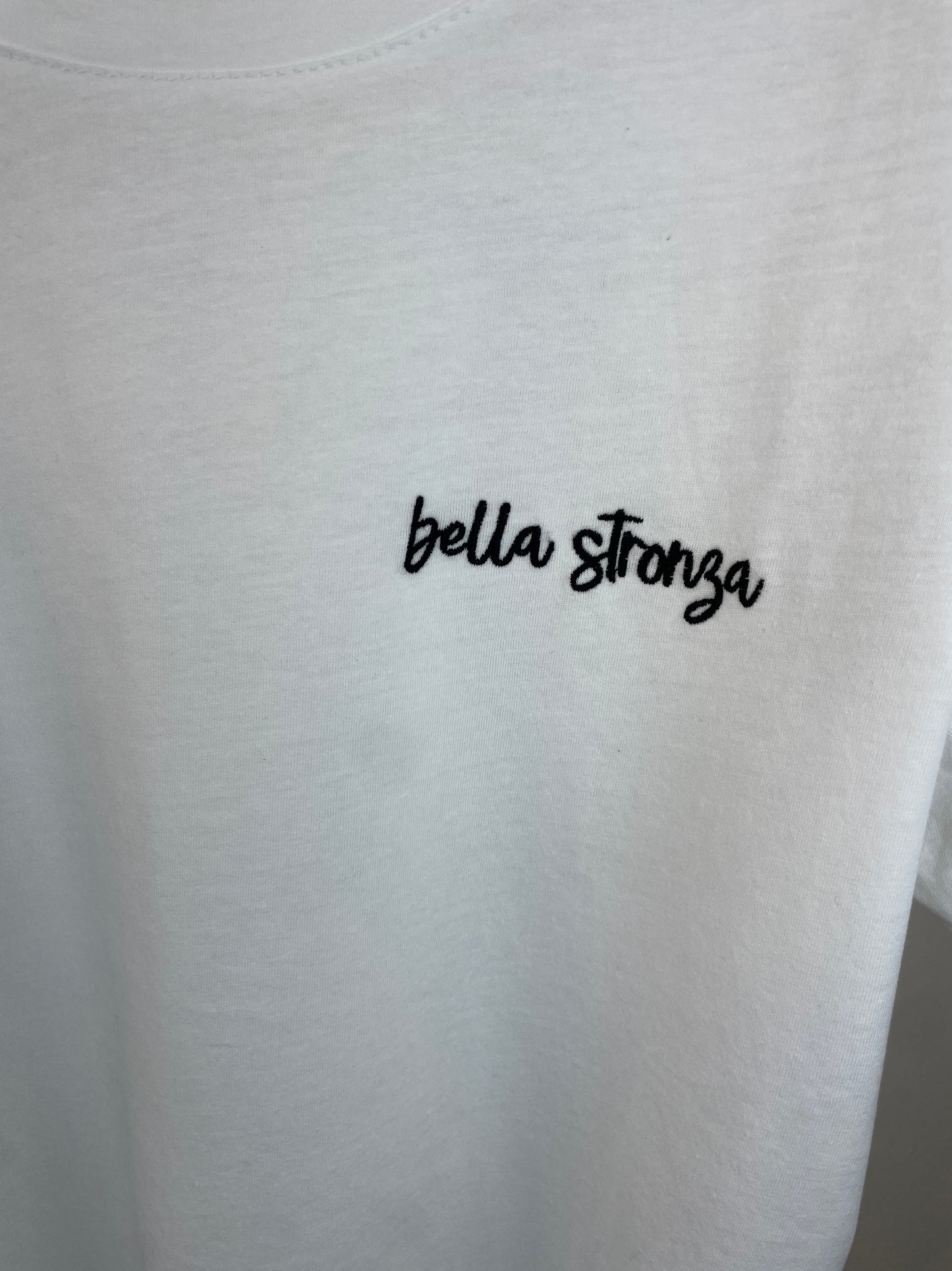 T-SHIRT "Bella Stronza"